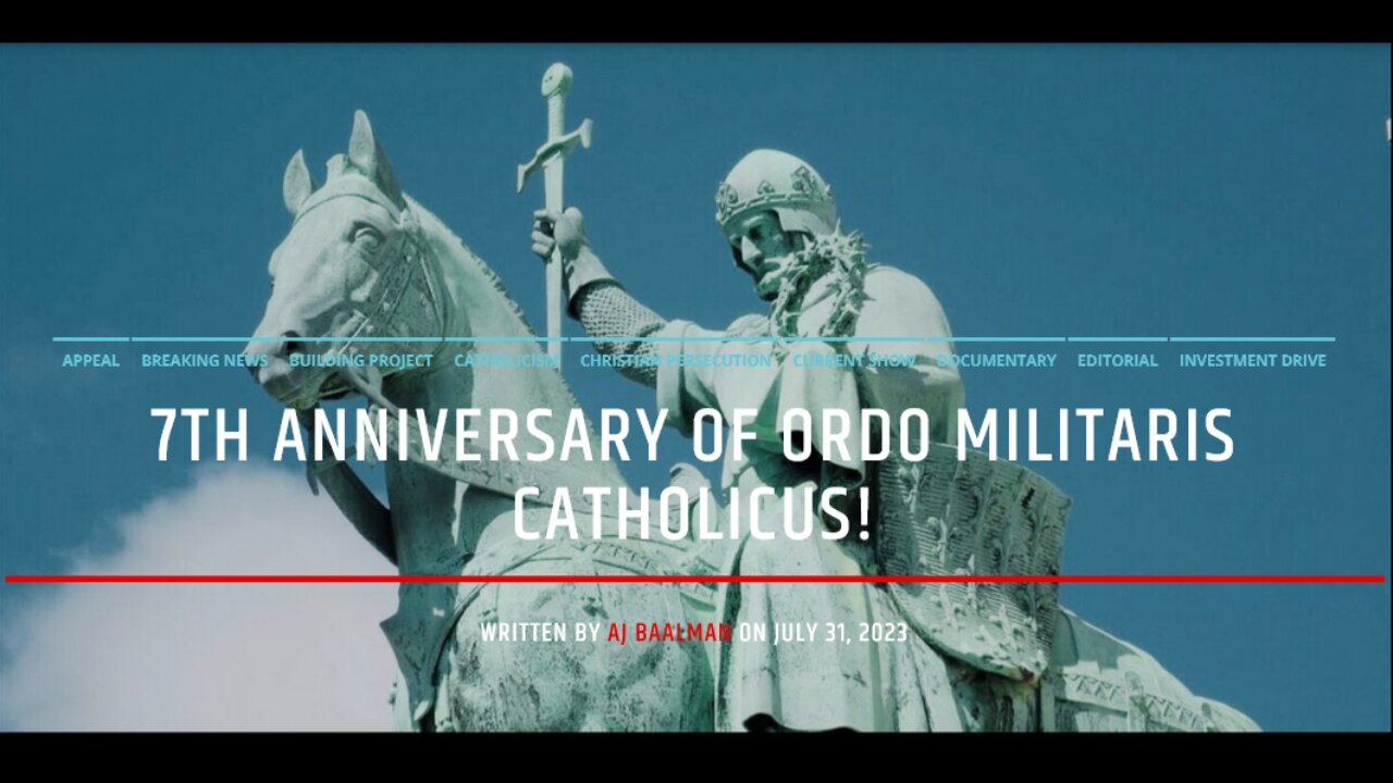 7th Anniversary Of Ordo Militaris Catholicus