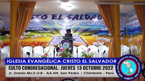 CULTO CONGREGACIONAL: JUEVES 13 OCTUBRE 2022 - Parte 2