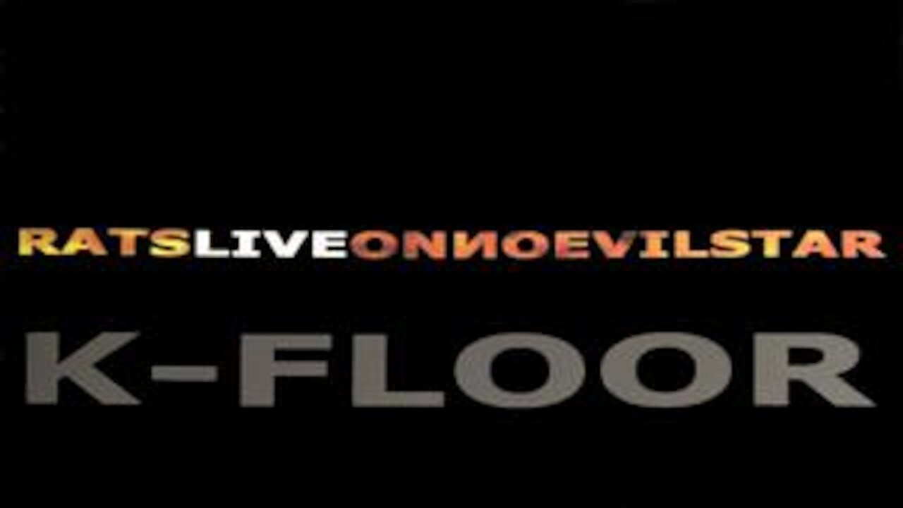 K-Floor - "Can't Lose" - Ratsliveonnoevilstar - Music Video [Audio]