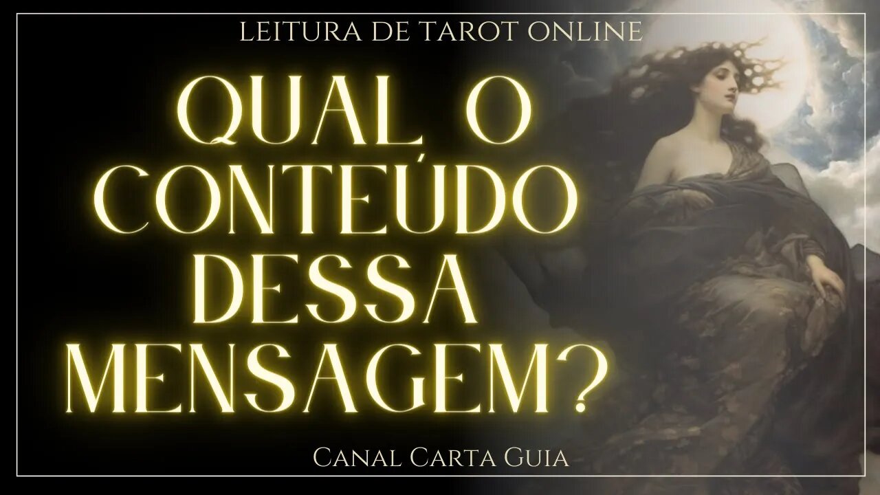 UMA MENSAGEM CHEGANDO EM BREVE, QUAL O SEU CONTEÚDO E QUEM ENVIA? LEITURA DE TAROT