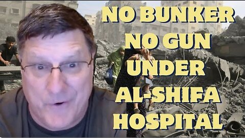 No Mercy! Scott Ritter: No bunker, no gun under Al-Shifa Hospital, 100% Israel violates laws of war