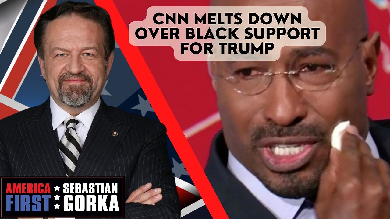 CNN melts down over black support for Trump. Sebastian Gorka on AMERICA First