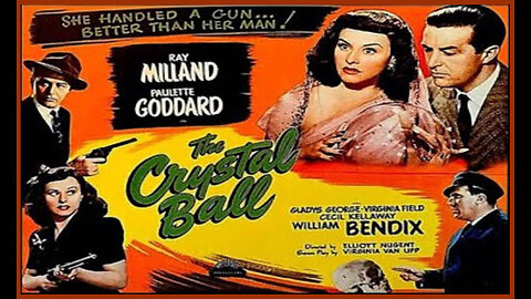 The Crystal Ball (Movie Great Quality) 1943