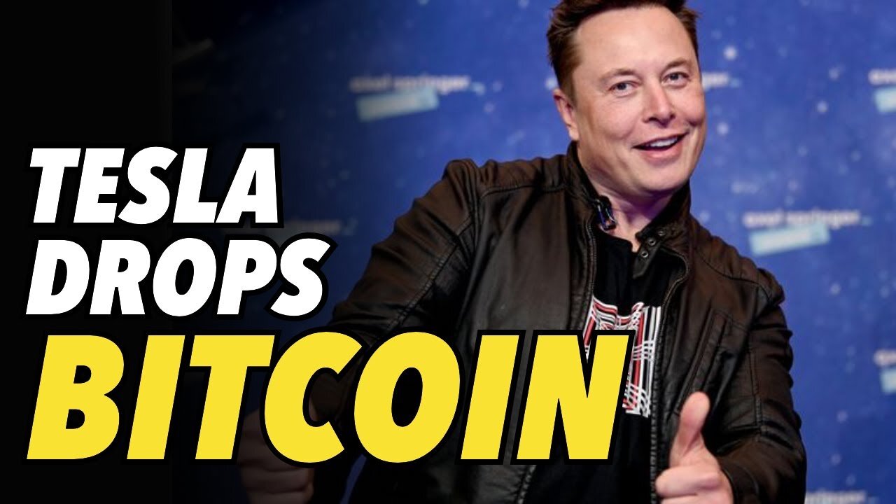 Elon Musk & Tesla drop Bitcoin as they bow to climate activist demands