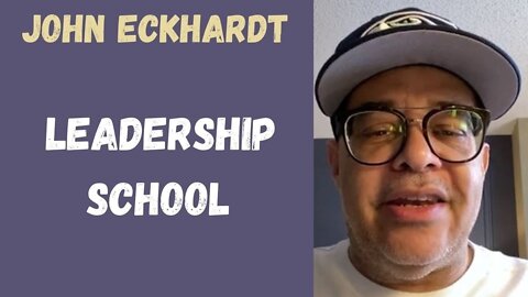 John Eckhardt-Leadership School
