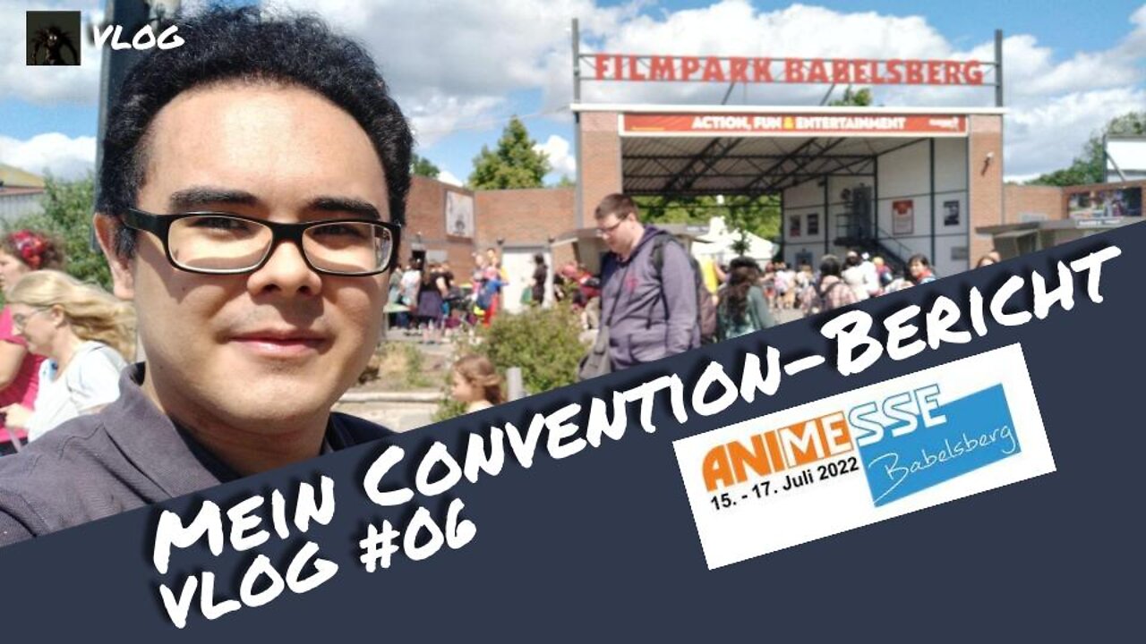 Das war die Anime Messe Babelsberg 2022 | Otaku Explorer VLOG