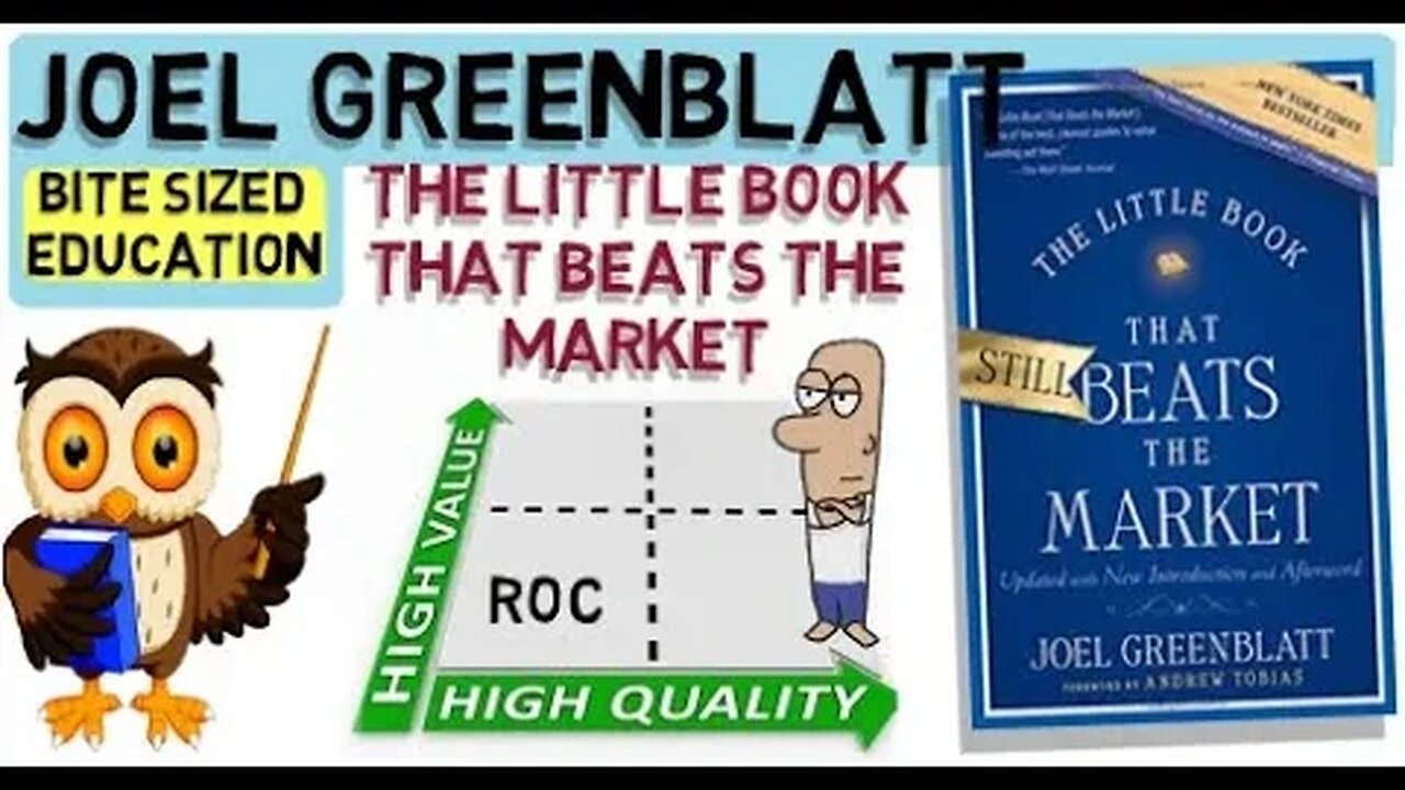 JOEL GREENBLATT - THE LITTLE BOOK THAT BEATS THE MARKET - Magic Formula Investing.