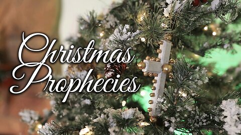 Christmas Prophecies