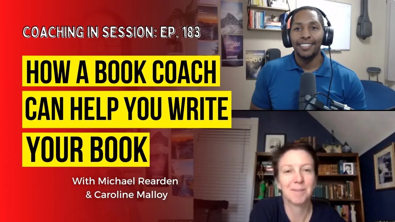 How A Book Coach Can help You Write Your Book | In Session with Caroline Malloy