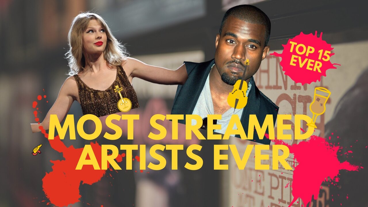 TOP 15 MOST STREAMED ARTISTS EVER!!!