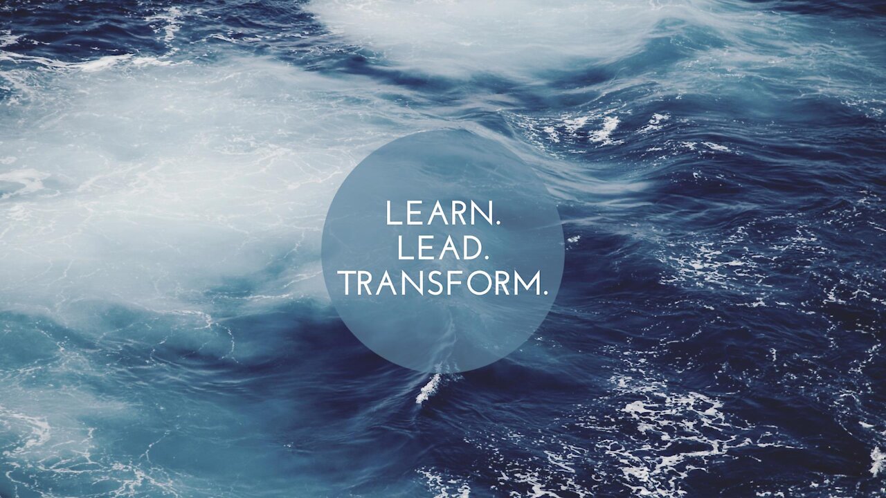 Learn. Lead. Transform. (Episode 2)