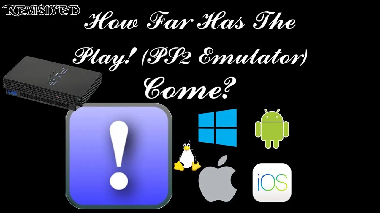 How Far Has The Play! (PS2 Emulator) Come? [Revisited 2022]