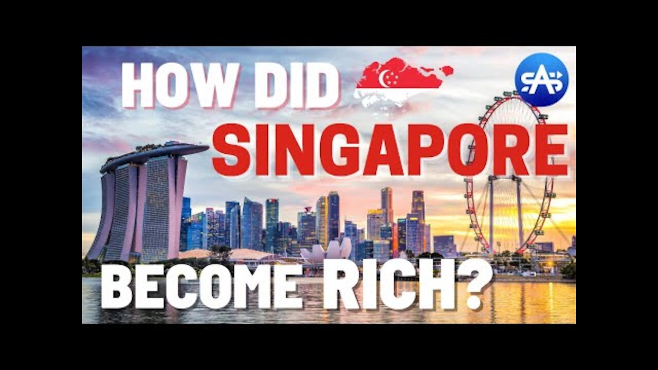 Why Singapore became SO RICH?