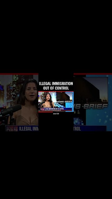 Illegal Immigration Out of Control