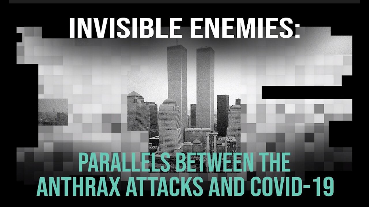 Invisible Enemies: Parallels Between the Anthrax Attacks and Covid-19