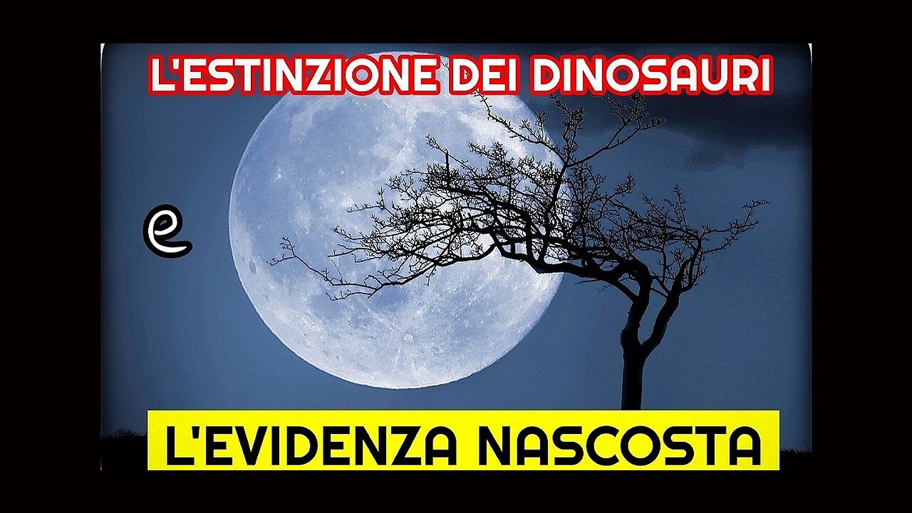 L'ESTINZIONE DEI DINOSAURI E L'EVIDENZA NASCOSTA