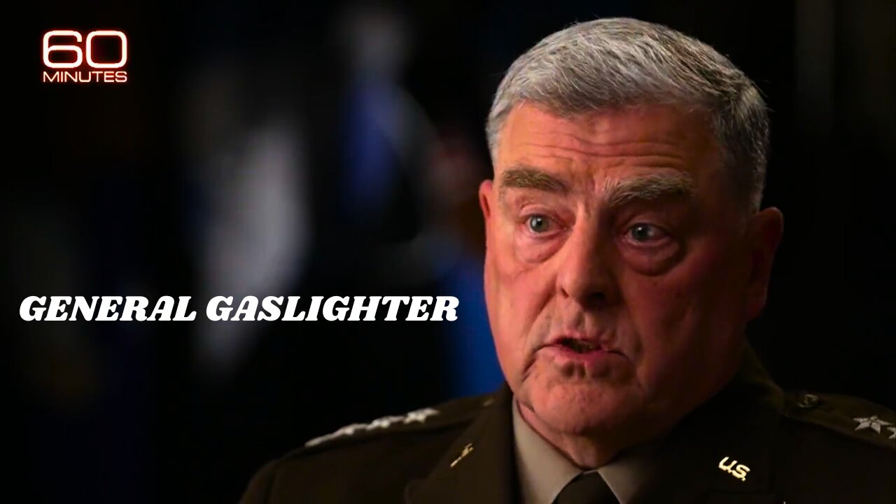 Reminder that General Mark Milley was a Biden Gaslighter