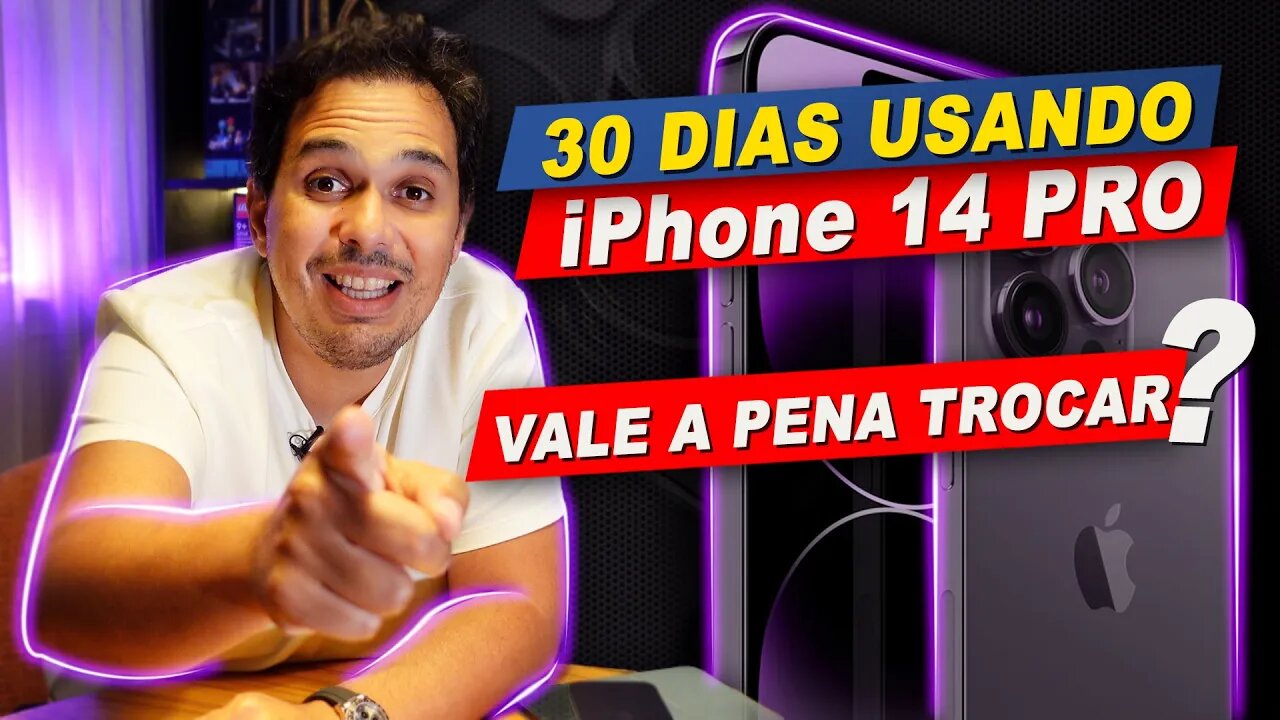 30 dias usando iPhone 14 Pro, vale a pena trocar?