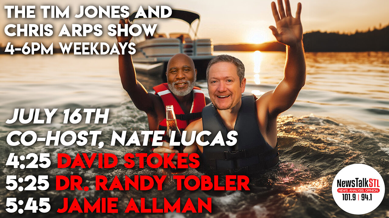 The Tim Jones and Chris Arps Show 07.16.2024 Nate Lucas | Stokes | Dr. Tobler | Jamie Allman