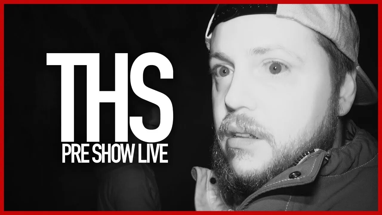 THS || PRE SHOW LIVE