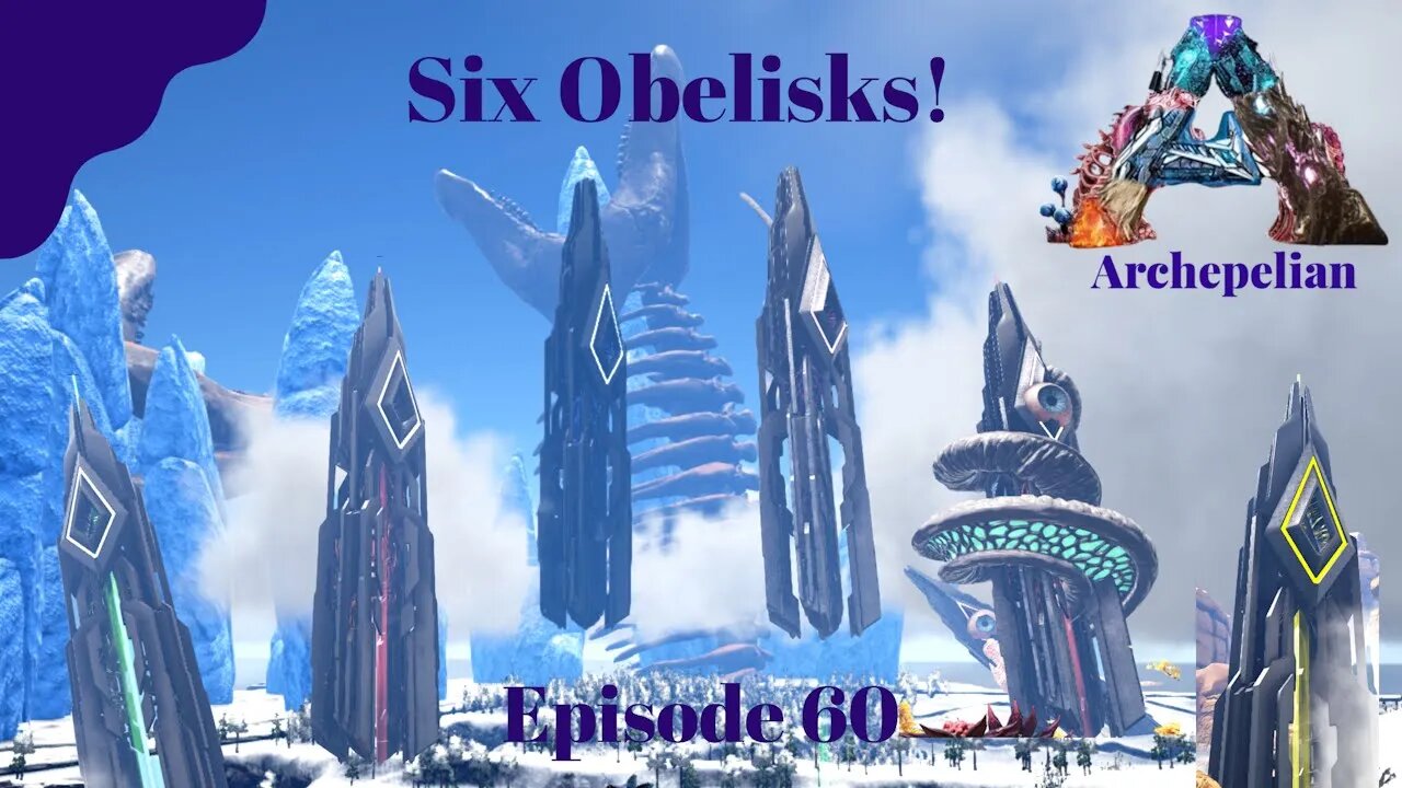 The Six Obelisk of Archepelian! Location & Coords - ARK Survival Evolved - Ep 60