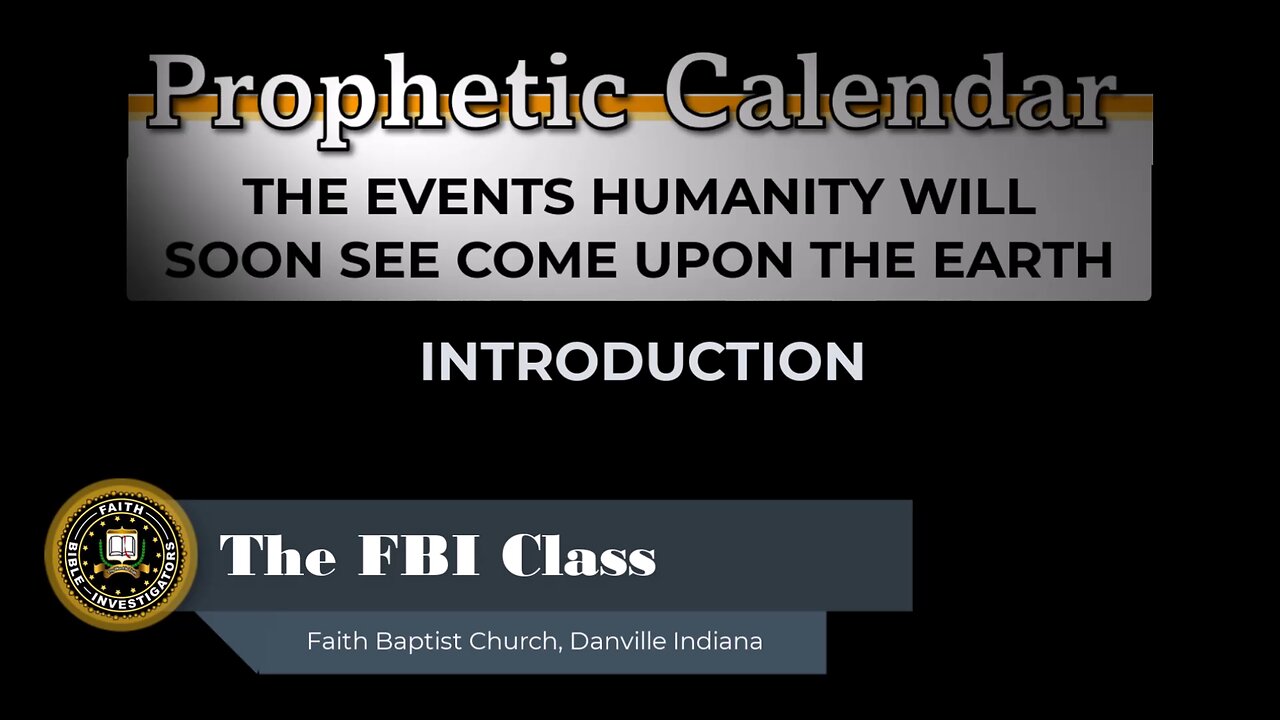 The Prophetic Calendar - Introduction