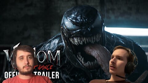 Hopefully it's better - Venom: The Last Dance Trailer Reaction