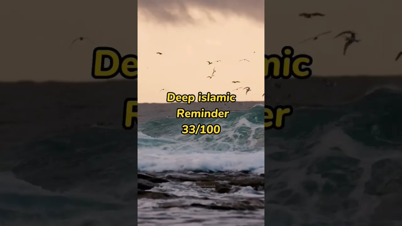 Deep islamic Reminder #islamicmotivation 33/100 #youtubeshorts #islam #shorts #viral