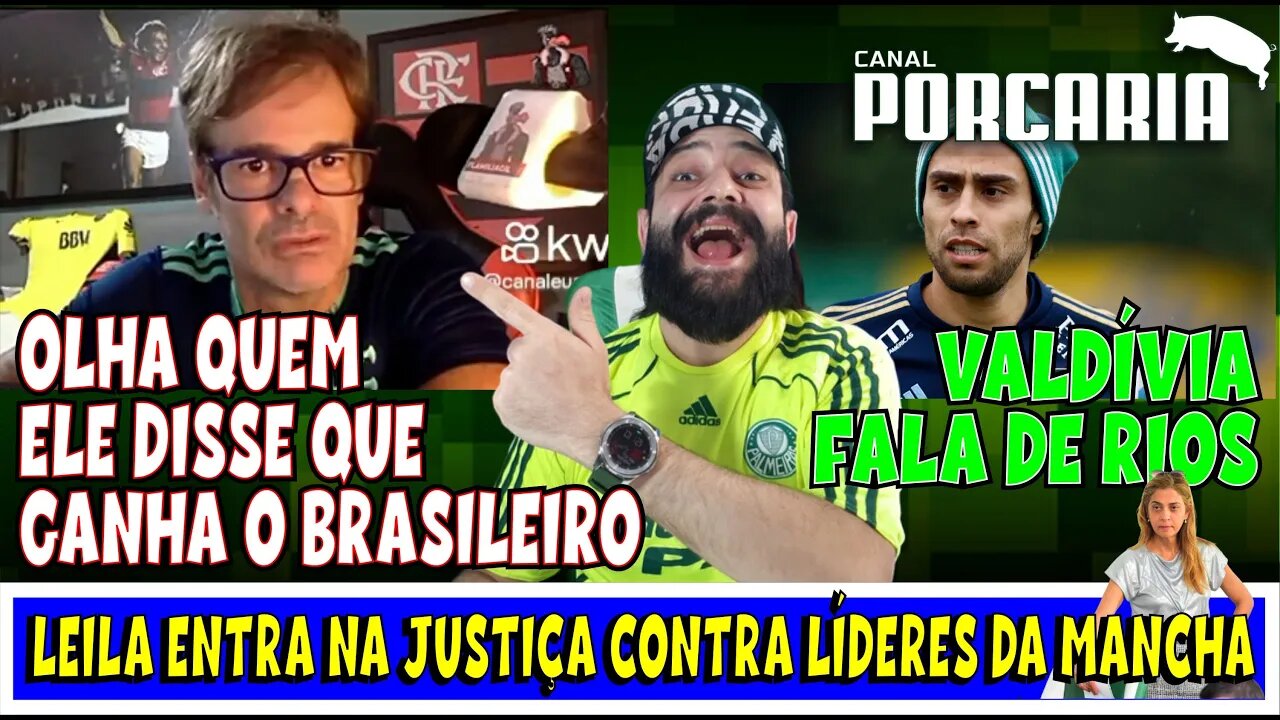 💥VIU ESSA?🚨 FLAMENGUISTA FALA QUEM LEVA O BRASILEIRO 🐷 VALDÍVIA FALA DE RIOS 🐷 PENAROL VAI À FIFA