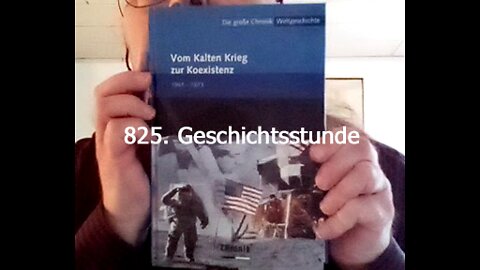 825. Stunde zur Weltgeschichte - 08.08.1963 bis 15.10.1963