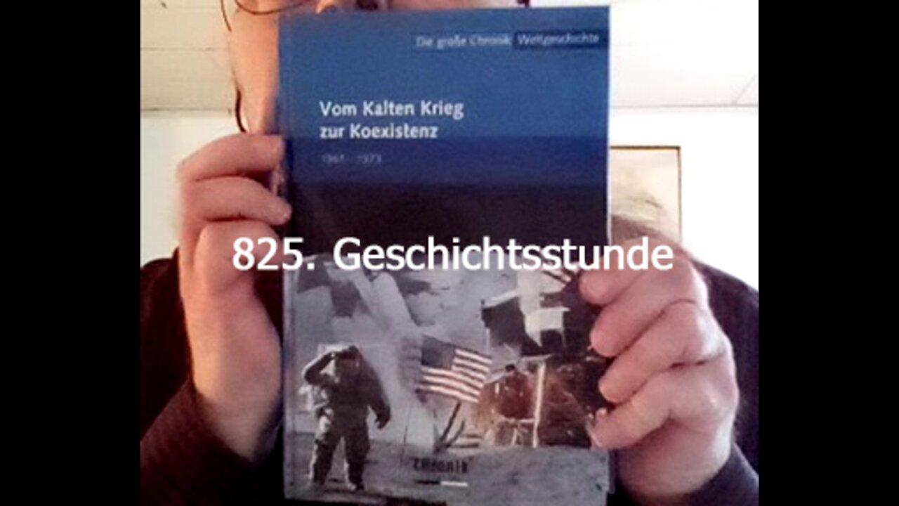 825. Stunde zur Weltgeschichte - 08.08.1963 bis 15.10.1963