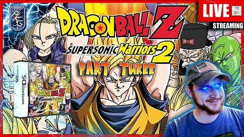 Part 3 | FIRST TIME! | Dragon Ball Z: Supersonic Warriors 2 | DS | !Subscribe & Follow!