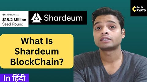 Shardeum Network:- Shardeum Blockchain Explained in hindi | indian Blockchain | GetItCrypto