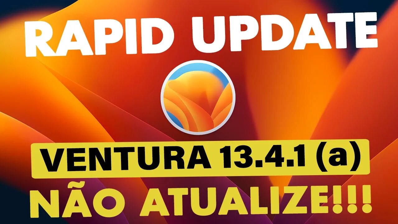 🔥 URGENTE 👉 VENTURA 13.4.1(a) ✅ NÃO ATUALIZE AGORA SEU #HACKINTOSH 👊