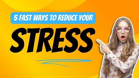 TOP 5 WAYS TO REDUCE STRESS AND ANXIETY