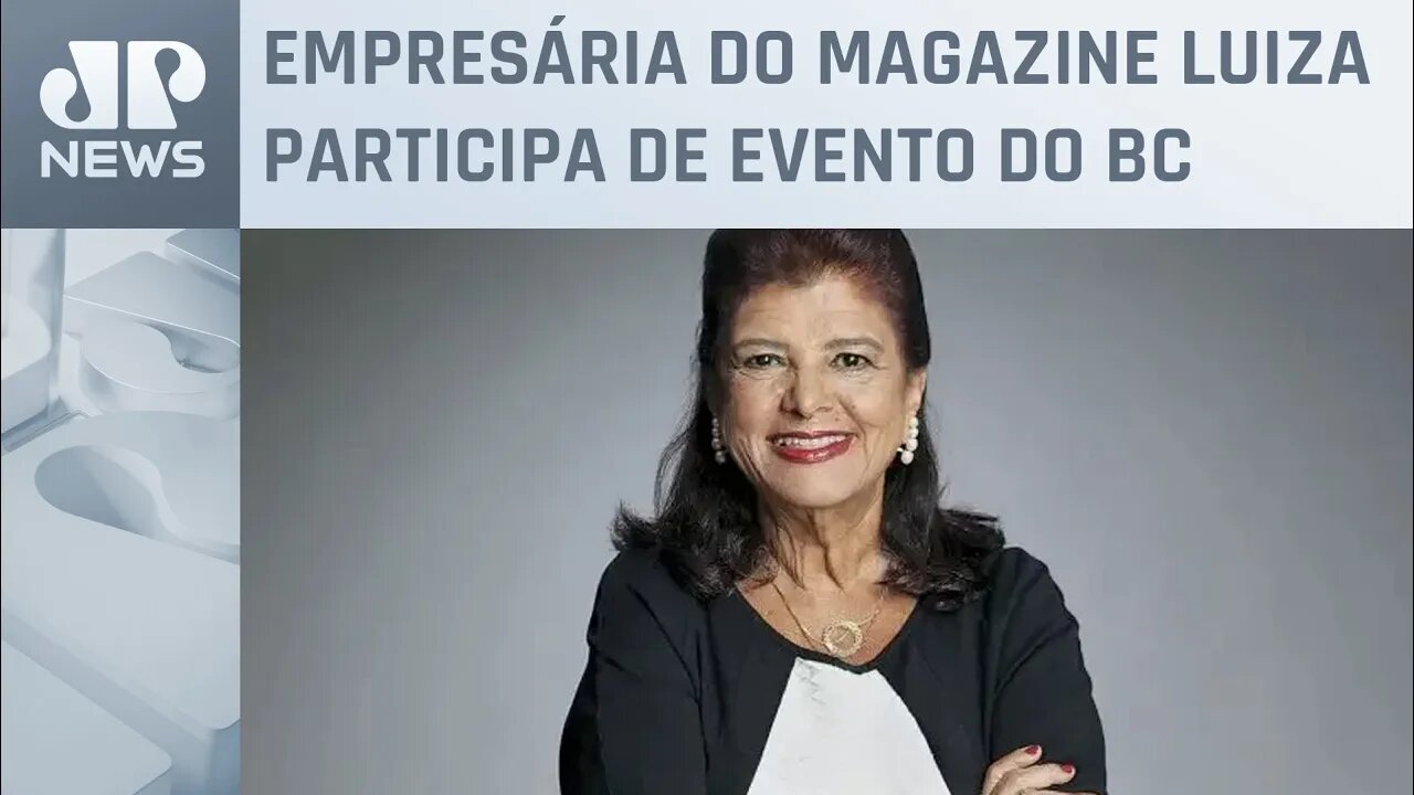 Luiza Trajano pede urgência na redução de juros