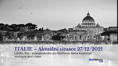 ITÁLIE – Aktuální situace 27/12/2021