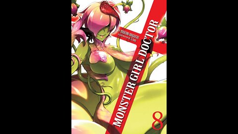 Monster Girl Doctor Volume 8