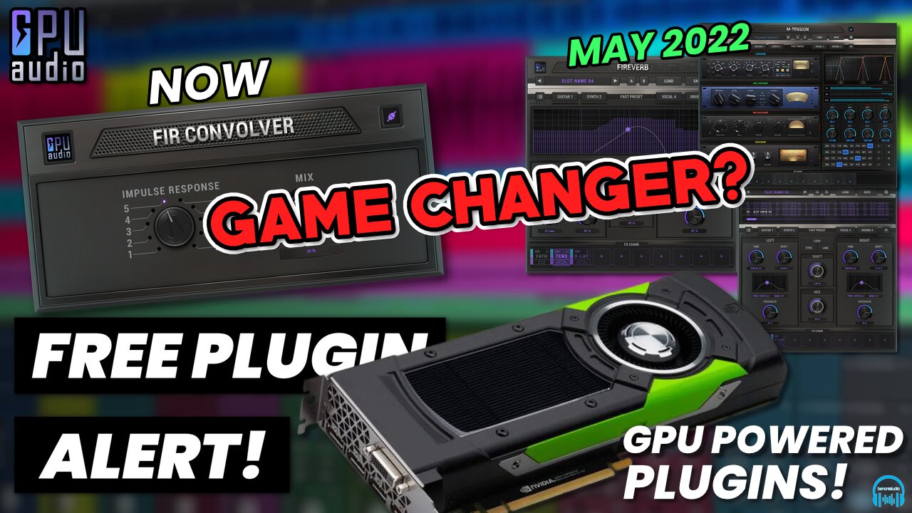 FREE PLUGIN ALERT - GPU Powered Plugins from GPU AUDIO 🔥