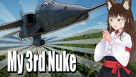 Earning My Third Nuke - War Thunder