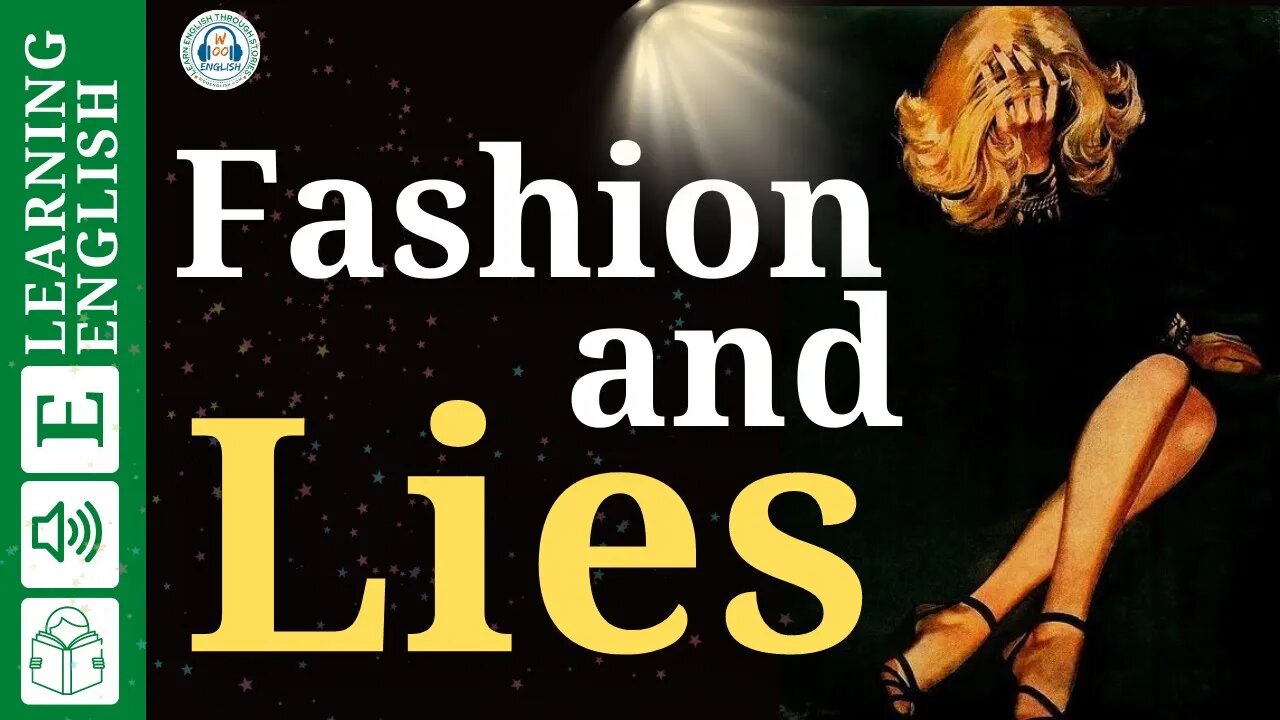 Learn English Through Story level 3 🍁 Fashion and Lies