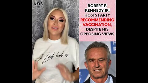 Robert F. Kennedy Jr. Hosts Party Recommending Vaccination, Despite His Opposing Views