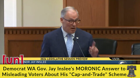 Democrat WA Gov. Jay Inslee's MORONIC Answer to Misleading Voters About His "Cap-and-Trade" Scheme