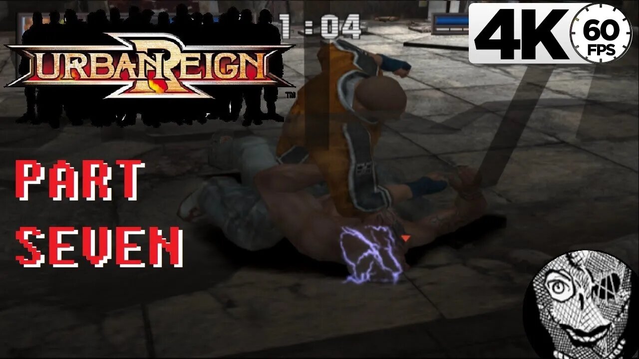 (PART 07) [Comeback] Urban Reign 4k