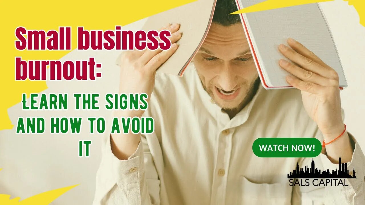 Small business burnout: Learn the signs and how to avoid it