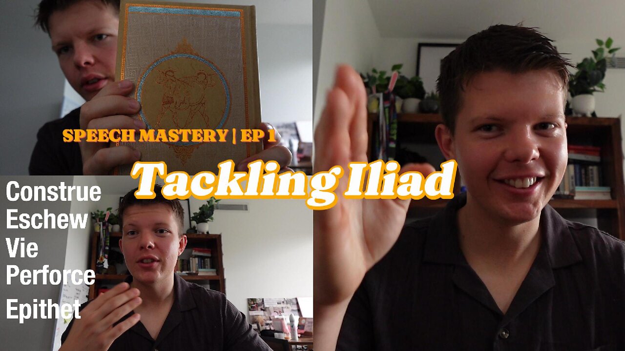 Speech Mastery - Ep 1// Tackling Iliad