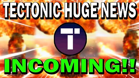 TECTONIC TONIC HUGE NEWS INCOMING FROM THE TEAM!! *SUPER URGENT!*