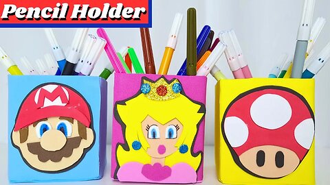 DIY - How to Make Milk Carton Super Mario, Peach and Toad Pencil Holders!