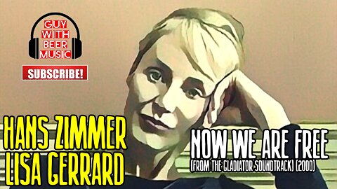 LISA GERRARD | NOW WE ARE FREE (FROM THE GLADIATOR SOUNDTRACK) (2000)