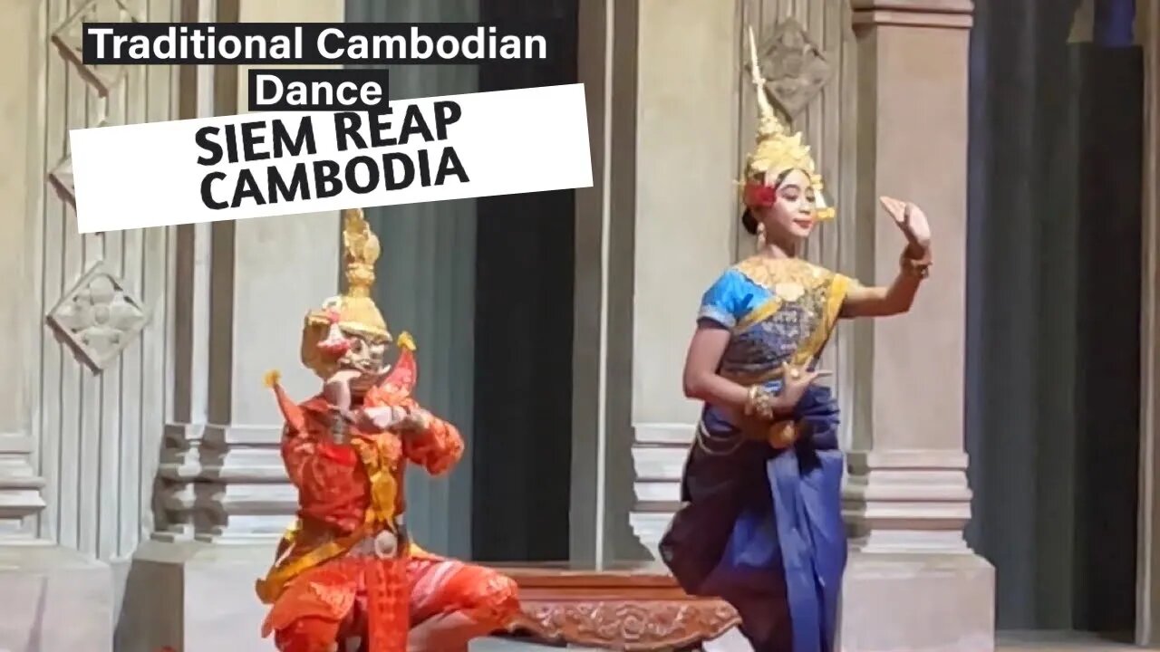 Traditional Dancing in Cambodia - Siem Reap 2023